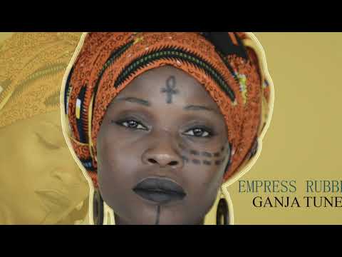 EMPRESS RUBBEN II GANJA TUNE II  JANVIER 2020