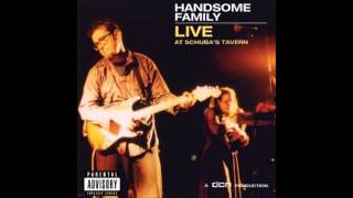 The Handsome Family - The Woman Downstairs (Live)