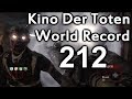 Round 212 Kino Der Toten World Record Joint with iExtremEo