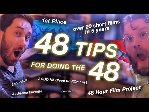 48 Tips for Making 48 Hour Films (no budget)