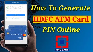 How To Generate HDFC ATM Card PIN Online Net Banking