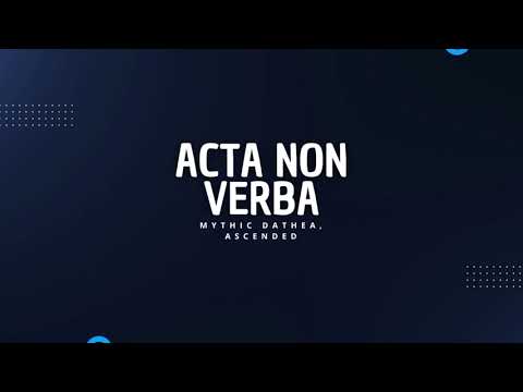 Acta Non Verba - Gilneas - Mythic Dathea, Ascended