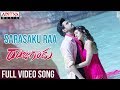 Sarasaku Ra Full Video Song Rajugadu Video Songs Raj Tarun Amyra Dastur Pujita Ponnada