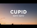 FIFTY FIFTY Cupid Twin Version Sped Up