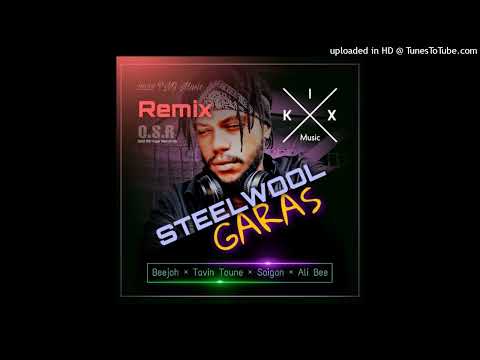 STEELWOOL GARAS (REMIX) - BeeJoh x Tarvin Toune x Saigon x Ali Bee
