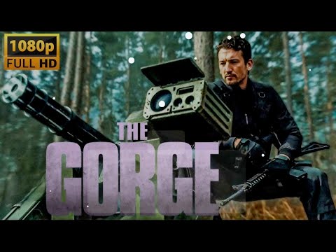 The Gorge New Hollywood full HD movie 2025