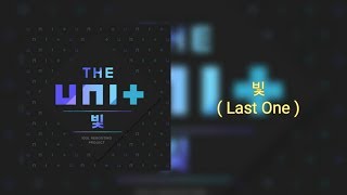 THE UNI+ (THE UNIT / 더 유닛) - Last one (光 / 빛) 中字