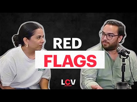 LA CRUDA VERDAD PODCAST #04 / RED FLAGS