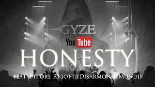 GYZE - HONESTY feat. Ettore Rigotti (OFFICIAL VIDEO)