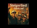 Steigerlied Glück Auf New Gen Edit