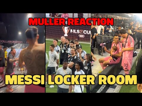 Thomas Muller reaction and Messi dressing room celebration