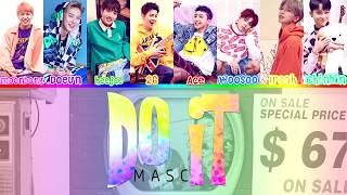 MASC - DO IT (Color Coded Lyrics) [HAN/ROM/ENG]