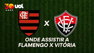 FLAMENGO X VITÓRIA: ONDE ASSISTIR À TRANSMISSÃO AO VIVO DO JOGO PELA COPA DO BRASIL