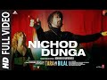 Nichod Dunga (Full Video) Tara vs Bilal | Manan Bhardwaj | Harshvardhan Rane,Sonia Rathee |Bhushan K