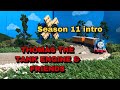 Thomas The Tank Engine Intro Season 11 Remake