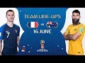 LINEUPS - France v Australia - MATCH 5 @ 2018 FIFA World Cup™