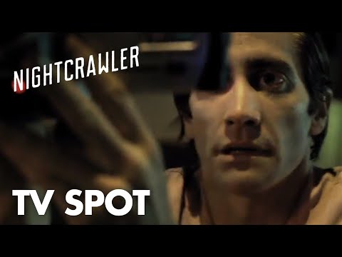 Nightcrawler | "Masterpiece" TV Spot | Global Road Entertainment