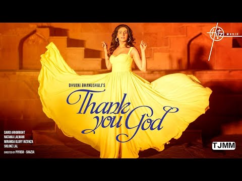 Thank You God (feat. David Arkwright) | Dhvani Bhanushali