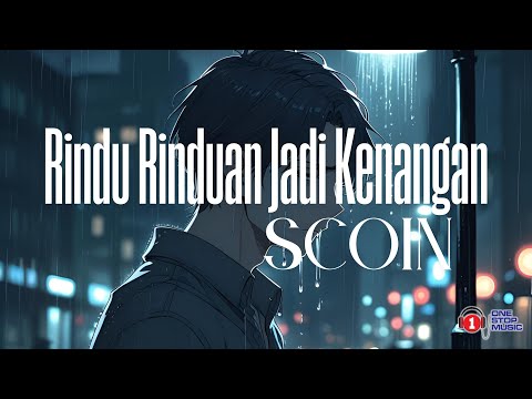 SCOIN – Rindu Rinduan Jadi Kenangan | Lagu Jiwang Rock Kapak Paling Sedih