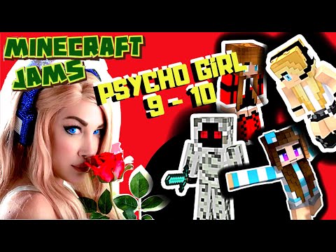 PSYCHO GiRL 9 - 10 | Getting To Know My Dad and New Baby Sister | MC Songs Minecraft Jams