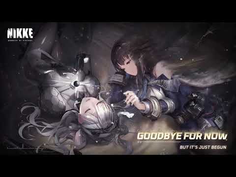 【勝利の女神：NIKKE】モダニア主題歌   Goodbye For Now