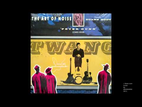 The Art of Noice feat. Duane Eddy - Peter Gunn ( 12" Extended )