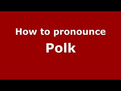 How to pronounce Polk