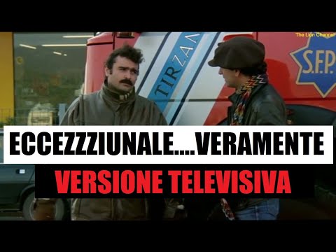 Eccezzziunale    Veramente   Versione TV (Tirzan)   3° Parte