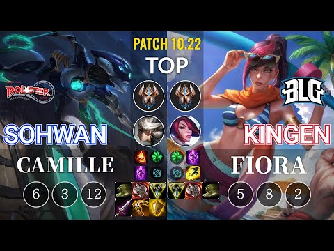 KT SoHwan Camille vs BLG Kingen Fiora Top - KR Patch 10.22