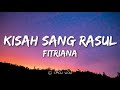 FITRIANA Kisah Sang Rosul Lyrics Abdullah Nama Ayahnya Cover