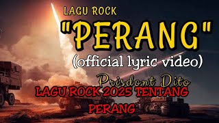 Download lagu 🎵🎸 LAGU ROCK TENTANG PERANG🚀🧨🥶 PERANG (official lirik video) Pisdont Dito mp3 Download lagu 🎵🎸 LAGU ROCK TENTANG PERANG🚀🧨🥶 PERANG (official lirik video) Pisdont Dito mp3