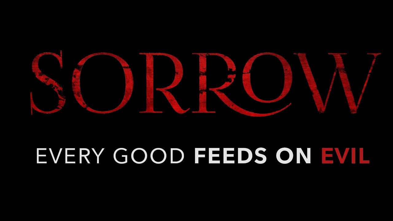 Sorrow: Teaser Trailer