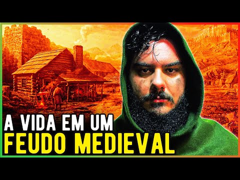 RESUMO DO FEUDALISMO | Como era a Vida em um FEUDO MEDIEVAL?