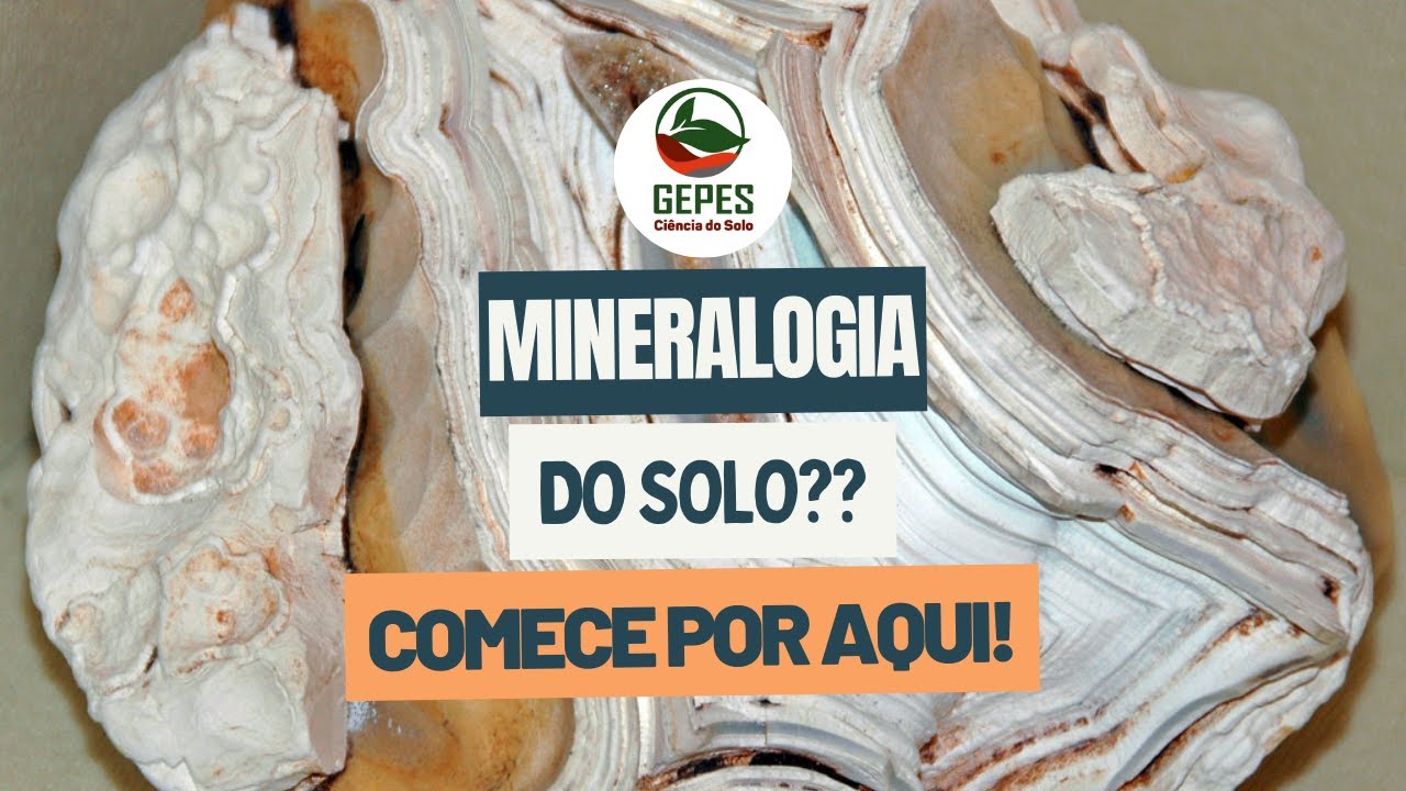 Mineralogia do solo: comece por aqui!