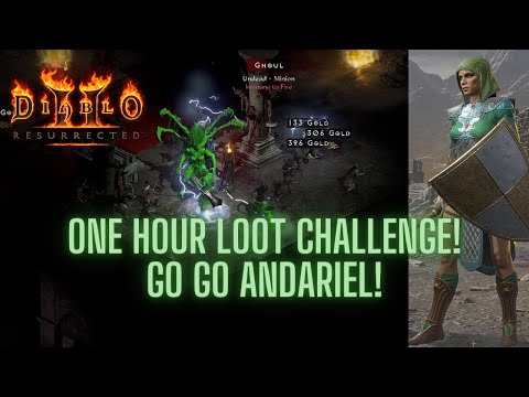Diablo 2 Resurrected - One hour loot challenge! First area up, Hell Andariel!