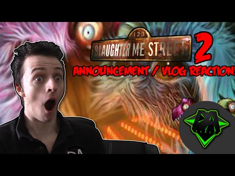 123 SLAUGHTER ME STREET 2 ANNOUNCEMENT / VLOG - DAGames REACTION - HOLY MOTHER OF F**K!