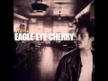 Eagle Eye Cherry - Comatose (In The Arms Of Slumber)