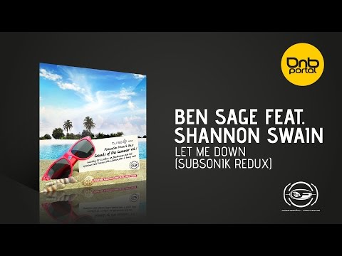 Ben Sage feat. Shannon Swain - Let Me Down (Subsonik Redux) [Formation Records]