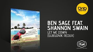 Ben Sage feat. Shannon Swain - Let Me Down (Subsonik Redux) [Formation Records]
