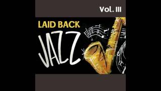 01 Phil Woods - The Summer Knows - Laid Back Jazz, Vol. III