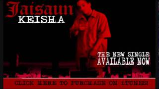 Jaisaun - Keisha (Official Track) - True Religion