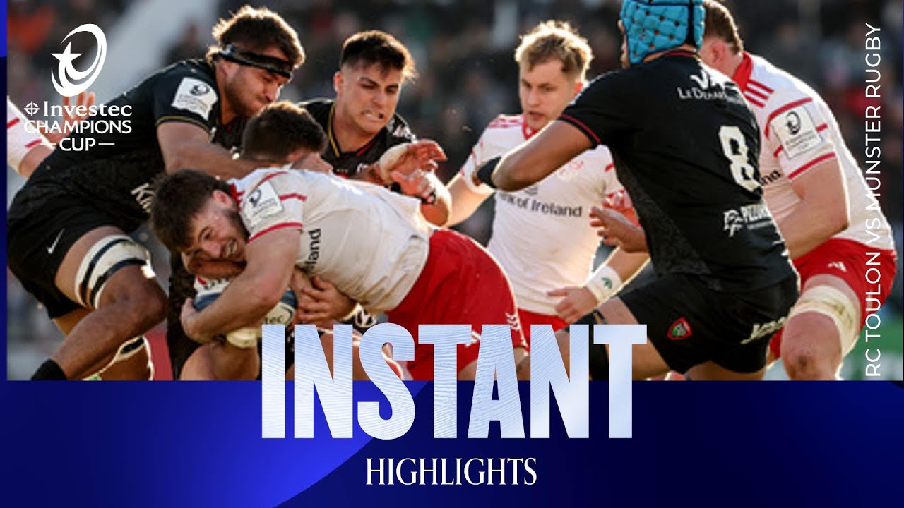 Instant Highlights - RC Toulon v Munster Rugby  | Investec Champions Cup 2025/26
