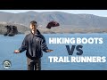 Hiking Boots vs. Trail Runners | Pros, Cons and Differences Explained