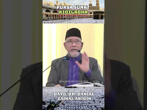 Puasa  Pada Hari Arafah | Dato' Dr. Danial Zainal Abidin