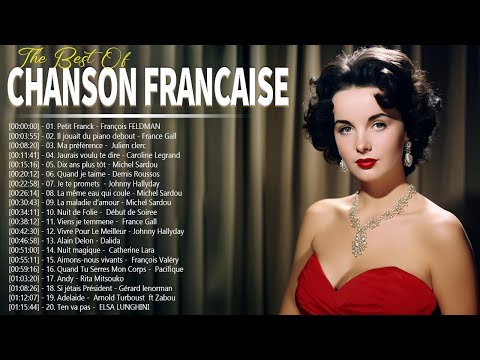 Nostalgie Chansons Françaises - Les 100 Plus Belles Chansons Francaise en Tous les temps