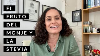 PROS Y CONTRAS DEL FRUTO DEL MONJE Y LA STEVIA / NUTRITALKS ANUTRICIONAL