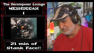 Meshuggah i | The Decomposer Lounge Reaction and Production Breakdown