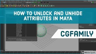 How to unlock and unhide hidden Channel attributes in maya for beginners  - CGFamily