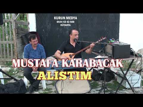 MUSTAFA KARABACAK ALIŞTIM