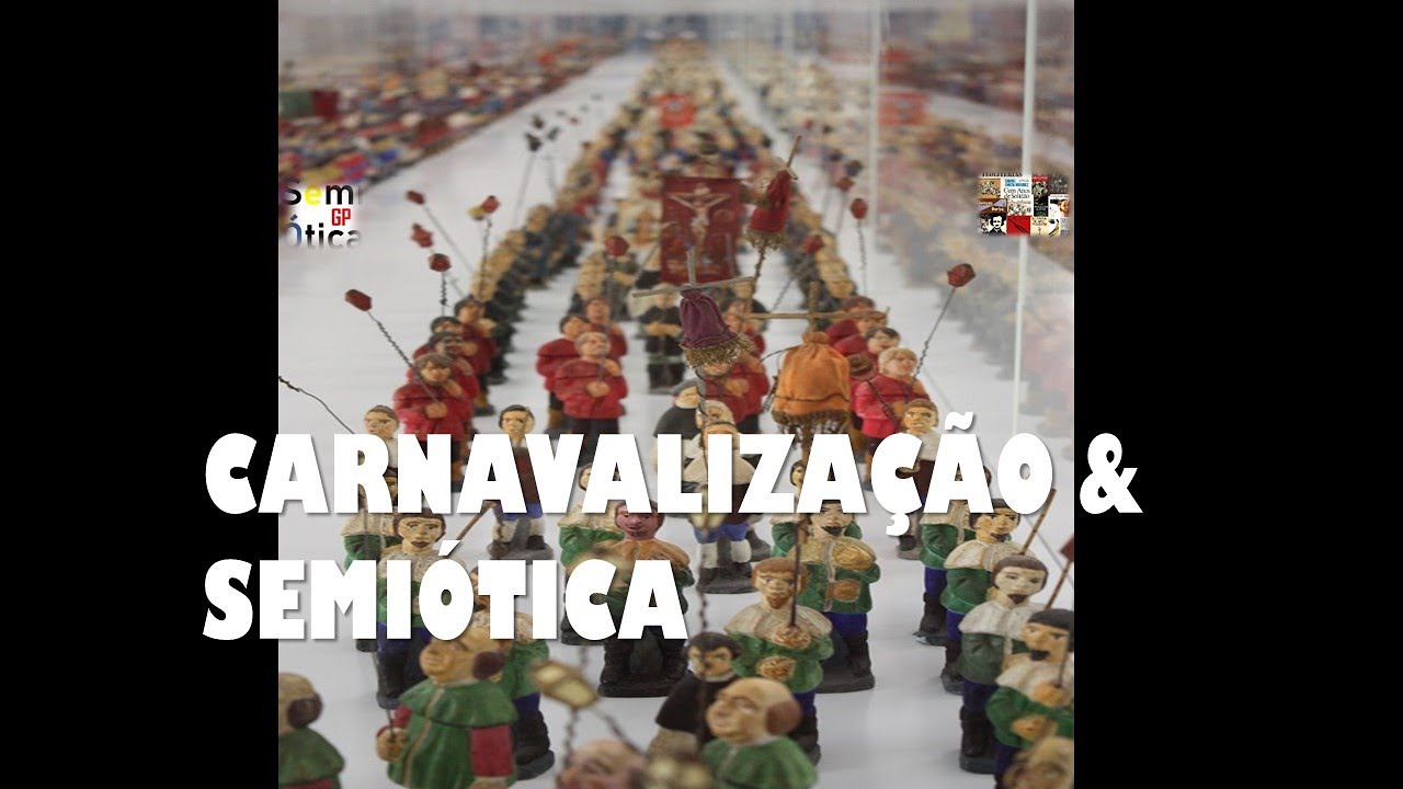 Carnavalização de Bakhtin e Semiótica